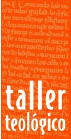 Taller Teológico